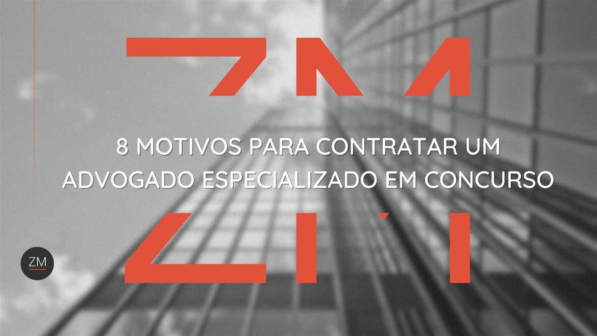 8 motivos para contratar um advogado especializado em concurso