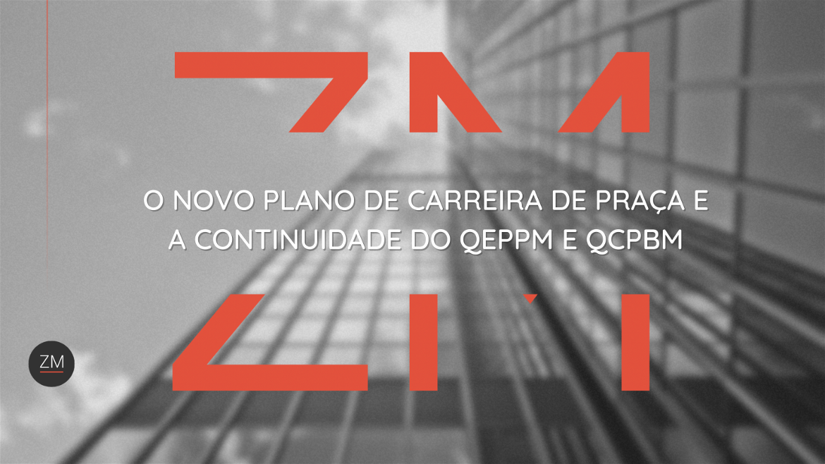 O novo plano de carreira de praça da PMSC e a continuidade do QEPPM e QCPBM.